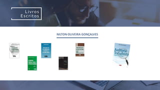 Livros
Escritos
NILTON OLIVEIRA GONÇALVES
 
