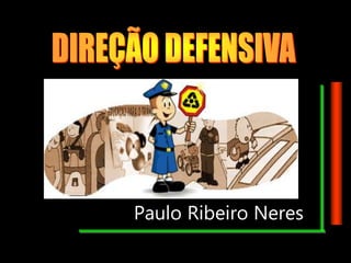 Paulo Ribeiro Neres
 