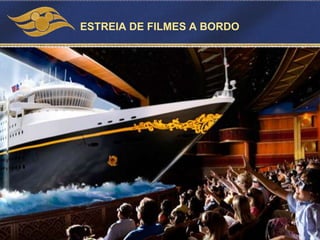PELICULAS EN 3D!
ESTREIA DE FILMES A BORDO
 