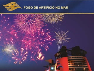 FUEGOS ARTIFICIALES EN ALTA MAR…
FOGO DE ARTIFICIO NO MAR
 