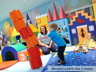 ©Disney
Berçário a partir dos 6 meses
 