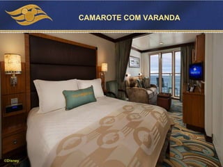 ©Disney
CAMAROTE COM VARANDA
 