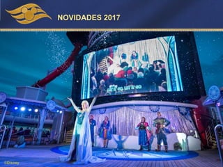©Disney
NOVIDADES 2017
 