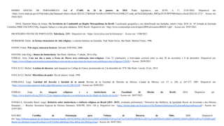 DIÁRIO OFICIAL DE PERNAMBUCO. Lei nº 17.685, de 26 de janeiro de 2022. Poder legislativo, ano XCIX, n 17, 21/01/2022. Disponível em:
<https://www.alepe.pe.gov.br/Flip/index.php?dataatual=diario-oficial-2022-01-27&fbclid=IwAR1wTZDPsI3VnA3Z4SK237-zoda_ad19eX2fa6JjAaKr_RBTgcXUZU8PV9M#/diario-oficial-2022-01-27/2> . Acesso em:
29/01/2022.
DIAS, Danniela Matos de Araújo. Os Territórios de Candomblé na Região Metropolitana do Recife: Localização geográfica e sua identificação nas fachadas, ontem e hoje, 2010. In: 14ª Jornada de Iniciação
Científica PIBIC/FACEPE/CNPq. Joaquim Nabuco e a luta pela cidadania, 2010, Recife. Disponível em: <http://www.eventosufrpe.com.br/jepex2009/cd/resumos/R0828-1.pdf> . Acesso em: 29/07/2021.
DICIONÁRIO ONLINE DE PORTUGUÊS. Tolerância, 2009. Disponível em: <https://www.dicio.com.br/tolerancia/> . Acesso em: 13/08/2021.
DURKHEIM, Émile. As formas elementares de vida religiosa: o sistema totêmico na Austrália. Trad. Paulo Neves. São Paulo: Martins Fontes, 1996.
FANON, Frantz. Pele negra, máscaras brancas. Salvador:EDUFBA, 2008.
FANTINI, João (Org.). Raízes da Intolerância. São Paulo: Edufscar; 1ª edição, 2014,145p.
FERRAZ, Artur. Com um dia a mais, a Festa do Morro terá celebração inter-religiosa: Com 72 celebrações, a festividade ocorrerá entre os dias 28 de novembro e 8 de dezembro. Disponível em:
<https://www.folhape.com.br/noticias/pernambuco/com-um-dia-a-mais-festa-do-morro-tera-celebracao-inter-religiosa/122838/>. Acesso: 28/09/2021.
FOUCAULT, Michel. A ordem do discurso: aula inaugural no Collège de France, pronunciada em 2 de dezembro de 1970. São Paulo: Loyola, 24 ed., 2014.
FOUCAULT, Michel. Microfísica do poder. Rio de Janeiro: Graal, 1998.
FERRAJOLI, Luigi. Laicidad del derecho y laicidad de la moral. Revista de la Facultad de Derecho de México, Ciudad de México, vol. 57, n. 248, p. 267-277, 2007. Disponível em:
<http://www.revistas.unam.mx/index.php/rfdm/article/view/61508/54198>. Acesso em 10/08/2021.
FERRAZ, Jorge. As imagens religiosas e a intolerância na Faculdade de Direito do Recife, 2014. Disponível em:
<https://www.deuslovult.org/2014/11/23/as-imagens-religiosas-e-a-intolerancia-na-facvldade-de-direito-do-recife/>. Acesso em: 30/07/2021.
FONSECA, Alexandre Brasil. (orgs). Relatório sobre intolerância e violência religiosa no Brasil (2011- 2015): resultados preliminares / Ministério das Mulheres, da Igualdade Racial, da Juventude e dos Direitos
Humanos ; – Brasília: Secretaria Especial de Direitos Humanos, SDH/PR, 2016. 146 p. Disponível em: <https://direito.mppr.mp.br/arquivos/File/RelatorioIntoleranciaViolenciaReligiosaBrasil.pdf>. Acesso em:
25/07/2021.
FGV-RIO. Cartilha de Orientação para Vítimas de Discurso de Ódio, 2020. Disponível
em:<http://bibliotecadigital.fgv.br/dspace/bitstream/handle/10438/29490/CARTILHA%20DE%20ORIENTA%c3%87%c3%83O%20PARA%20V%c3%8dTIMAS%20DE%20DISCURSO%20DE%20%c3%93DIO.pdf?
fbclid=IwAR2bhsUUlops2WzsWIeCUUPyYZJ0ZvHkHHueUHtw-RWuCkILD8ZJgo5Etpo> Acesso em: 04/07/2021.
 