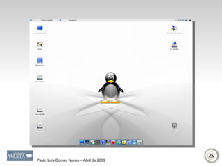 Paulo Luís Gomes Nunes – Abril de 2009
 