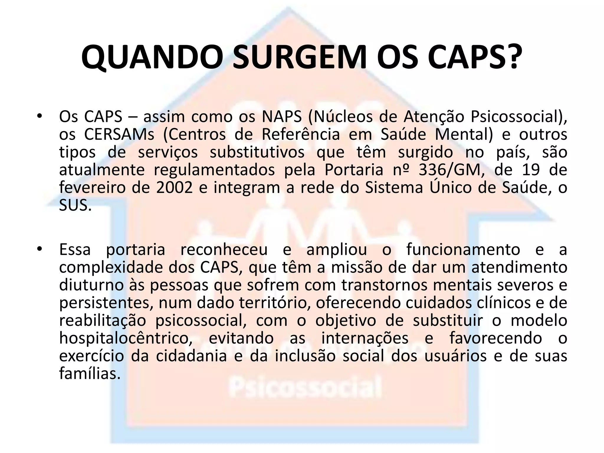 Apresentação do caps | PPTX | Mental Health | Diseases and Conditions