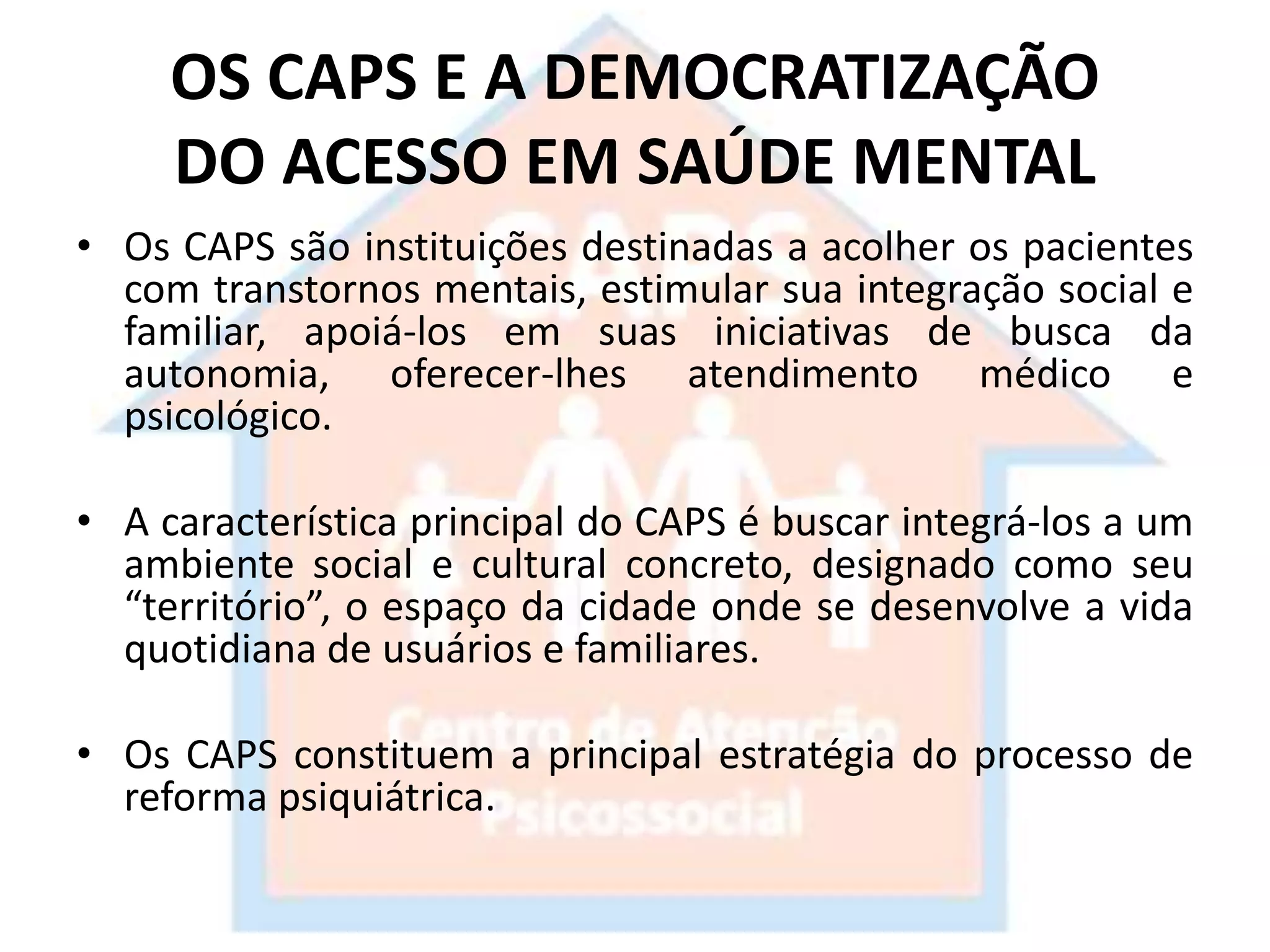 Apresentação do caps | PPTX | Mental Health | Diseases and Conditions