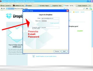 Preencha
E-mail:
Password
 