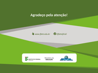 Agradeço pela atenção!
 