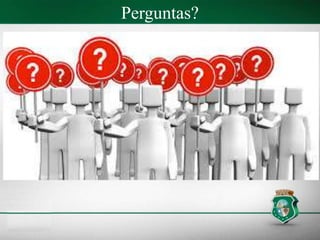 Perguntas?
 
