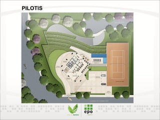 PILOTIS
 