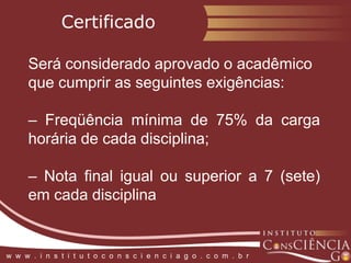 Avaliação de Desempenhow  w  w  .  i  n  s  t  i  t  u  t  o  c  o  n  s  c  i  e  n  c  i  a  g  o  .  c  o  m  .  b  r