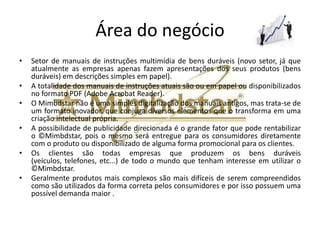 Ementa da Decisão (Acórdão) Tribunal de Justiça de
          São Paulo (precedentes das cortes
 superiores/jurisprudência) ©Mimbdstar x Philips (3)
• Direito autoral - O autor obteve certificado de
  Registro emitido pela Fundação Biblioteca
  Nacional do Ministério da Cultura, de modo que
  o formato elaborado pelo autor goza de proteção
  jurídica estatuída pela Lei 9.610/982003
  presunção de veracidade e legitimidade - Tendo
  havido o registro regular da obra intelectual
  perante órgão do Poder Público, caberia à ré
  elidir aquela presunção           decorrente do
  registro, todavia, não se desincumbiu desse
  mister - Art. 252 do Regimento Interno Apelo
  desprovido (Voto 23302).
 