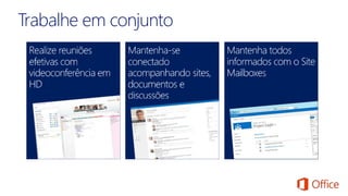 Trabalhe em conjunto 
 