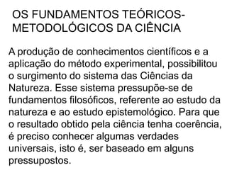Formulaçãode hipóteses;