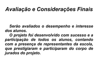 Estimular a memória; 