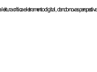 Os alunos reconhecem a necessidade de se atualizarem dentro do mundo informatizado. HIPÓTESES 