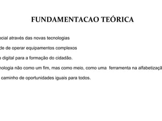 Saber se o professor tem o devido preparo para orientar seus alunos ao utilizar as ferramentas da informática. Identificar se o professor instiga os alunos a pesquisarem e buscarem informações através da internet. OBJETIVOS ESPECIFICOS 