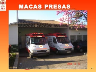 MACAS PRESAS  
