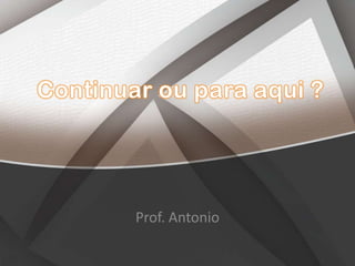 Prof. Antonio
 