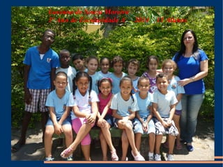 Luciana de Souza Moreira 
1º Ano de Escolaridade A 2014 15 Alunos 
 