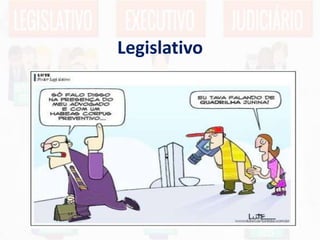 Legislativo
 