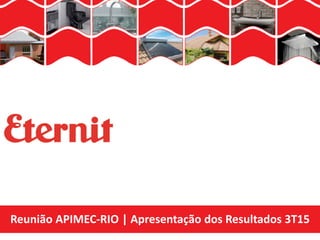 Reunião APIMEC-RIO | Apresentação dos Resultados 3T15
 