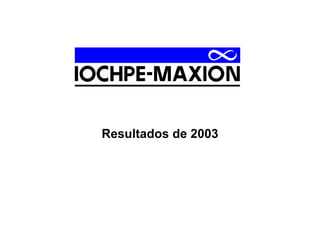 Resultados de 2003
 