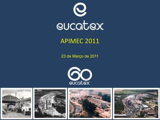 APIMEC 2011
23 de Março de 2011
 