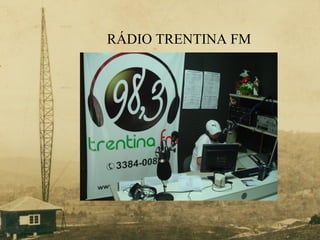 RÁDIO TRENTINA FM 