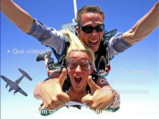 ● Que vídeos?
Cativantes
Cheio de energia
Bem-humorados
Assim como nossos alunos
 