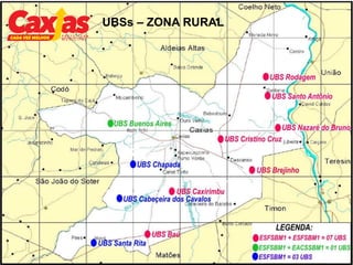 e-SUS Atenção Básica
UBSs – ZONA RURAL
 