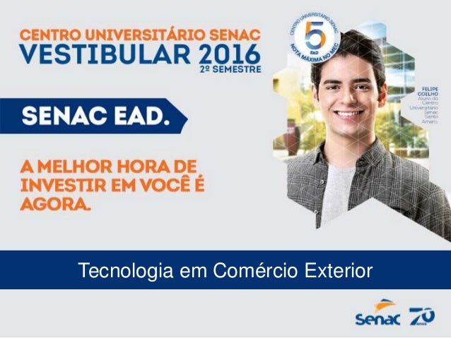 Tecnologia em Comércio Exterior EAD Senac