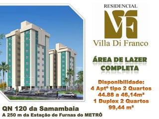 01 Aptº. Duplex 118m².QS 406 da SamambaiaPróximo ao Centro Comercial