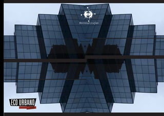 Reconstrução




ECO URBANO
       cwb
 