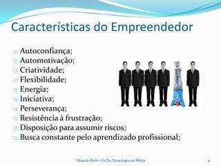 Todo empreendedor é inventor;