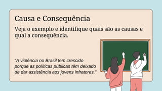 Apresentação educacional causa e consequencia | PDF