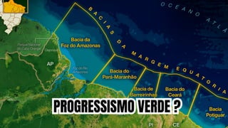 PROGRESSISMO VERDE ?
PROGRESSISMO VERDE ?
 