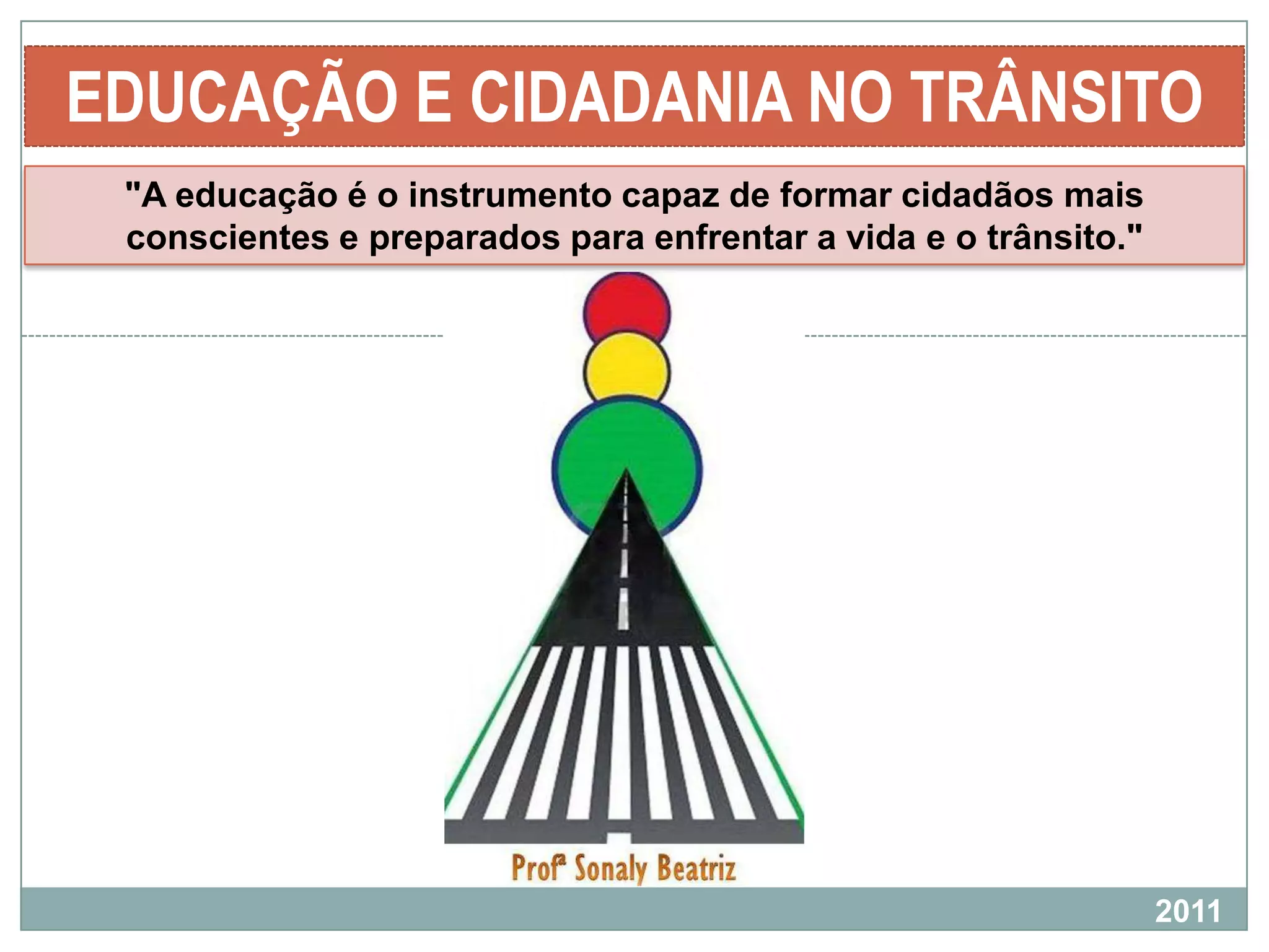 Educação e Cidadania no trânsito | PPTX
