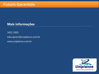  Permite o abatimento no Imposto de Renda em até 12%; (PGBL)