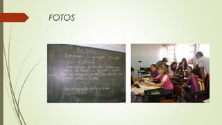 FOTOS
 