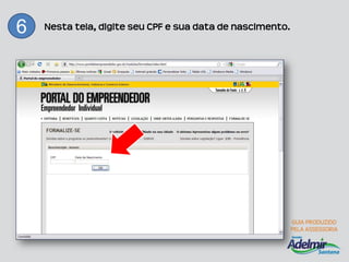 6   Nesta tela, digite seu CPF e sua data de nascimento.
 