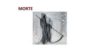 MORTE 
 