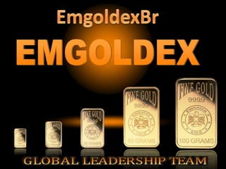 Apresentação Emgoldex Português  By EmgoldexBr