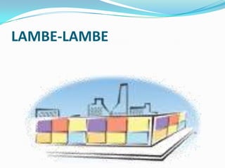 LAMBE-LAMBE