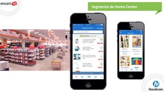 Segmento de Home Center

 