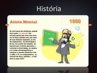 História
 