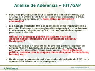 Incremento dos recursos das empresas com a transferência de conhecimentos por um tempo e custo determinado – não precisa contratar novos recursos para os projetos
