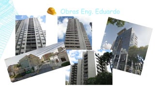 Obras Eng. Eduardo
mab
 