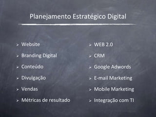 Acompanhamento de ações em mídias sociais (Twitter, Orkut, Facebook, Youtube, etc...);